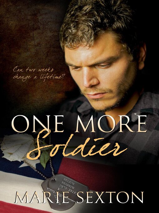 Title details for One More Soldier by Marie Sexton - Available